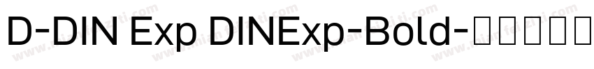 D-DIN Exp DINExp-Bold字体转换